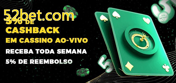 Promoções do cassino ao Vivo 52bet.com